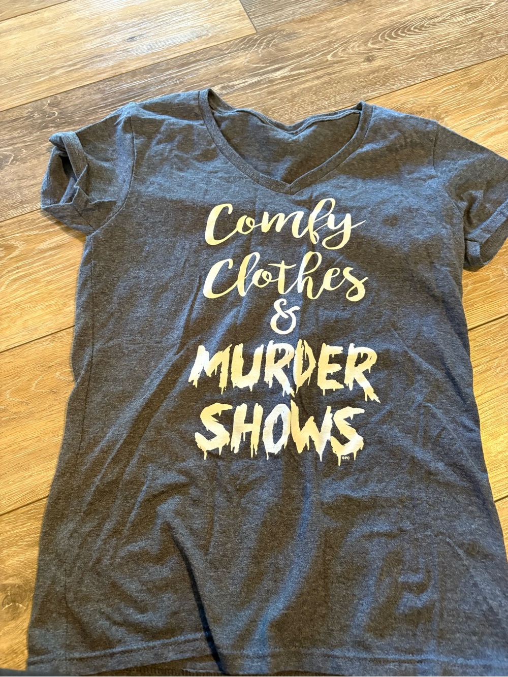 Comfy Clothes & Murder Shows Graphic Tee - Dark Gray with White Text